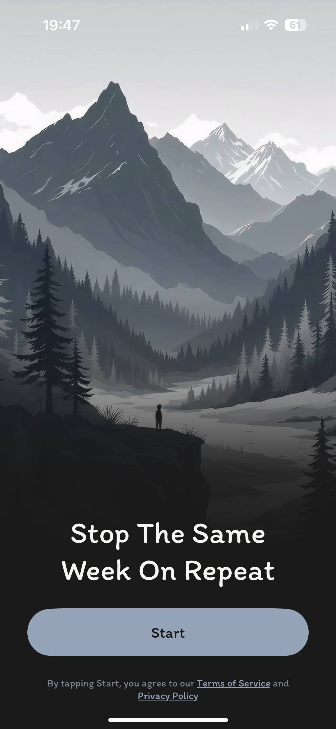 nightmare welcome screen: "Stop The Same Week On Repeat" over a mountain valley, with a Start button