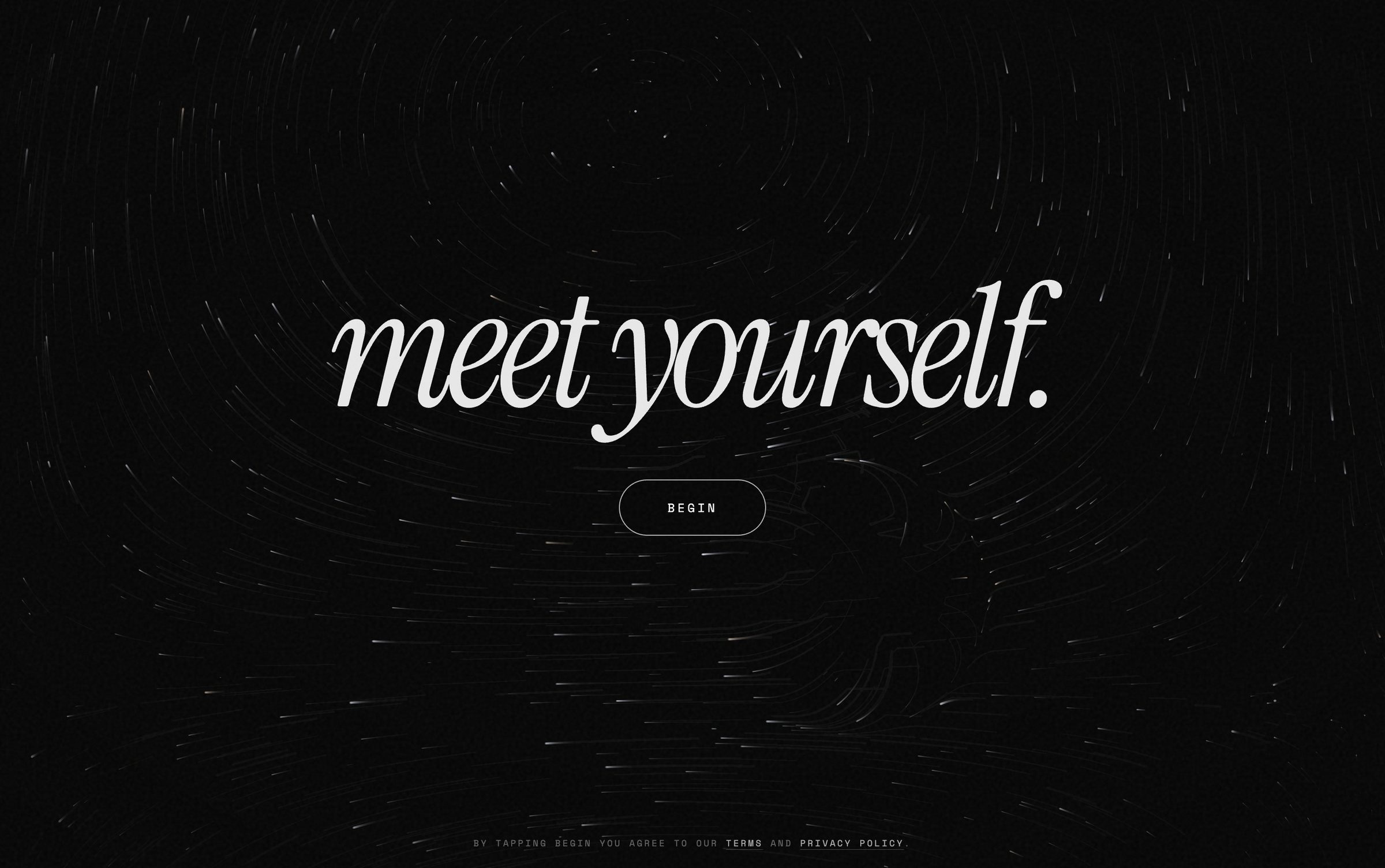 The start screen: "meet yourself." over a dark field of star trails, with a Begin button